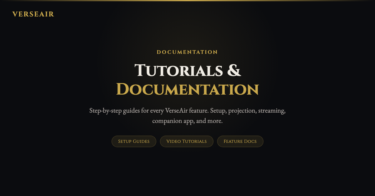 Documentation & Tutorials — VerseAir Church Projection